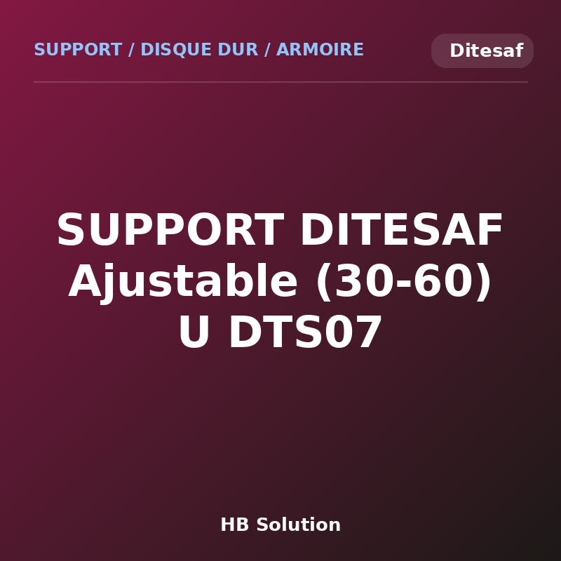 SUPPORT DITESAF Ajustable (30-60) U DTS07