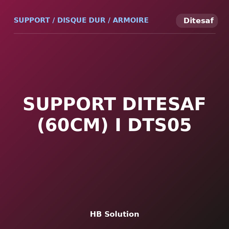 SUPPORT DITESAF (60CM) I DTS05