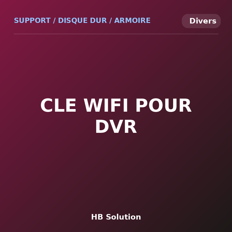 CLE WIFI POUR DVR