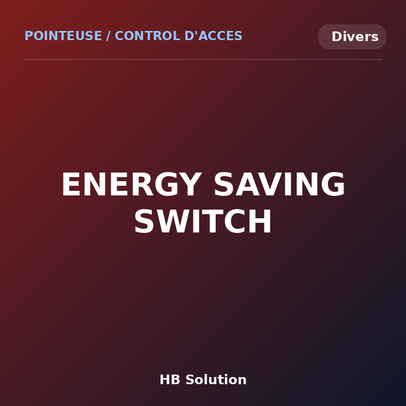 ENERGY SAVING SWITCH
