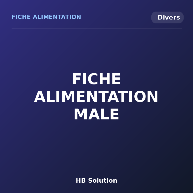 FICHE ALIMENTATION MALE